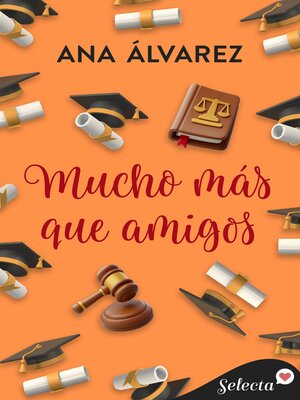 cover image of Mucho más que amigos (Serie Amigos 7)
